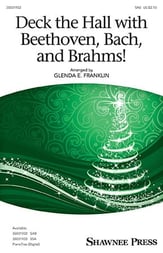 Deck the Hall with Beethoven, Bach, and Brahms! SAB choral sheet music cover